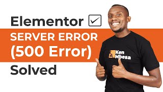 Elementor "Server Error (500 Error)" Solved Quickly (2022 Tutorial)