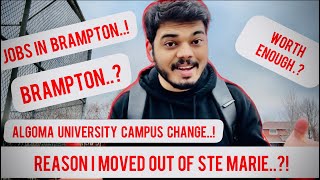 Moved to Brampton..? | Algoma Campus Transfer |#canada #trending #vlog #brampton