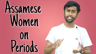 Assamese Women During Periods