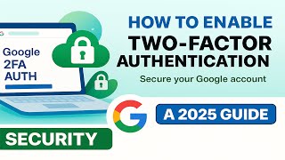 How to Enable Two-Factor Authentication(2FA) in Google Workspace
