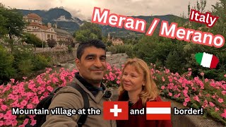 Meran/Merano Southtyrol Italy Mountain village at the Swiss and Austrian Border