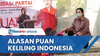 Puan Maharani Diminta Megawati Keliling Indonesia, Ngaku Lelahnya Terobati saat Bertemu Masyarakat