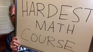 Hardest Math Course