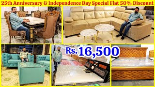 25th Anniversary \u0026 Independence Day Special Flat 50% Discount On Entire Furniture Sofa Dining \u0026 Cots