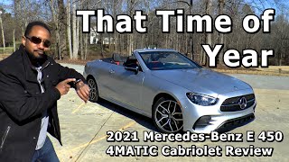 2021 Mercedes-Benz E 450 4MATIC Cabriolet Review - That Time of Year