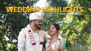 SUJITH AND SUKETHA WEDDING HIGHLIGHTS