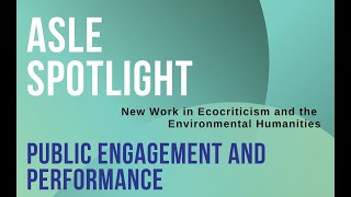 ASLESpotlight 2022: Public Engagement and Performance