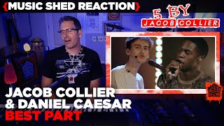 Music Teacher REACTS | Jacob Collier & Daniel Caesar "Best Part" | MUSIC SHED EP212