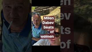 Milen Dabev beats of women\u0026Parents didn’t try to stop Milen’s #milendabev #дыбев #дъбев #милендыбев