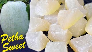 Petha sweet // ఆగ్ర పేఠా స్వీట్ // గుమ్మడికాయతో స్వీట్