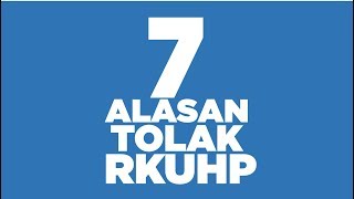 7 Alasan Tolak RKUHP - Tirto Kilat