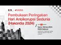 [HAKORDIA 2024] PEMBUKAAN HARI ANTIKORUPSI SEDUNIA TAHUN 2024