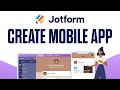 How To Make A Free Mobile App For Business Using Jotform | Quick And Easy Tutorial