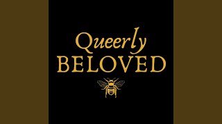 Queerly Beloved