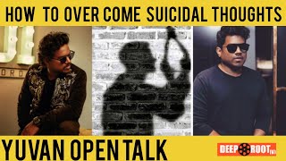 SHOCKING ! Yuvan opens up on suicidal thoughts | Fans Upset | Yuvan Shankar Raja