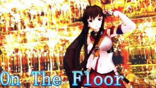 【MMD艦これ】『On The Floor 』by 大和【1080p】#MMD