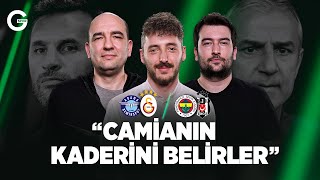 "Bu Takımın Kurulmasının Bir Amacı Vardı" | Fenerbahçe - Beşiktaş, Adana Demirspor - Galatasaray