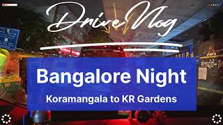 Driving at Bangalore |  Koramangala to KR Gardens | Grand i10 Nios | DriveVlog#42