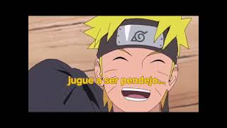 una vez jugue a ser pendejo #naruto