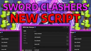 ⚔️ Script Sword Clashers Simulator Script | Insta Kill | Auto collect | Auto Battle \u0026 more | ⚔️