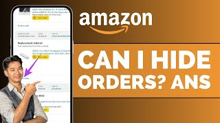 Can I Hide Orders On Amazon How To Hide Orders On Amazon