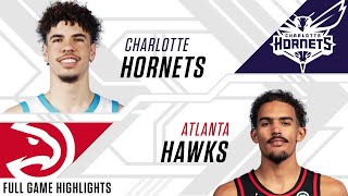 Charlotte Hornets at Atlanta Hawks | Full Game Highlights