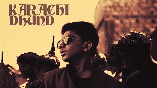 Kaky Thou$and - "Karachi Dhund" - OFFICIAL MUSIC VIDEO