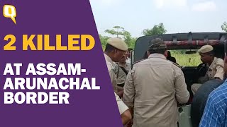 Two People Killed in Firing Along the Assam-Arunachal Pradesh Border: What We Know | The Quint