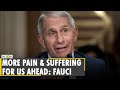 US health expert Anthony Fauci warns of pain and suffering in future as COVID cases continue to rise