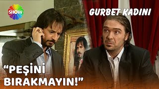 Hakkı, Beyto'nun peşinde! | Gurbet Kadını 54. Bölüm