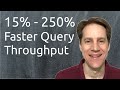 15% - 250% Faster Query Throughput | Scaling Postgres 287
