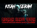 KISAH SERAM | ANAK DICULIK HANTU TET3K WAKTU MAGHRIB | NENEK TUA DATANG RUMAH WAKTU SENJA‼️