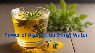 Unlocking the Power of Asafoetida (Hing) Water: Weight Loss, Skin Glow, Pain Relief, and More!