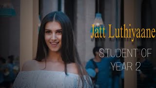 jatt Luthiyan da ||  STUDENTS OF YEAR 2