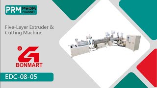 Five-Layer Extruder \u0026 Cutting Machine | BONMART