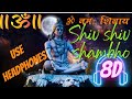 Shiv Shiv shambho 8D #lordshiva #Use headphones for better experience #Satyarthi prateek #viralvideo