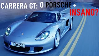 Carrera GT: Porsche + Insano da história História Automotiva by RS Air Filter