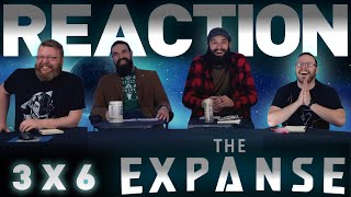 The Expanse 3x6 REACTION!! \