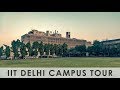 IIT Delhi || Campus Tour