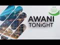 #AWANItonight 26th August 2021 | #BersatuMenerajui