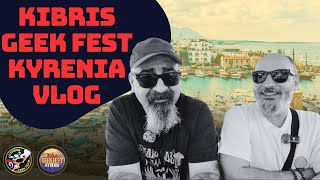 KIBRIS GEEK FEST VLOG (KaraKare Gezi)