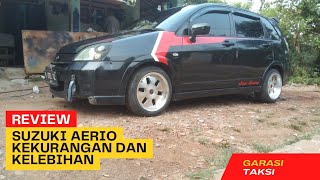 kekurangan dan kelebihan Suzuki Aerio | garasi taksi