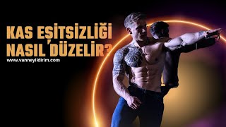 KAS EŞİTSİZLİĞİ / DENGESİZLİĞİ NASIL DÜZELİR?