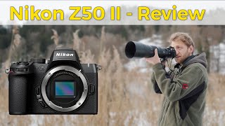 Nikon Z50 II - Wer braucht noch Spiegelreflex?