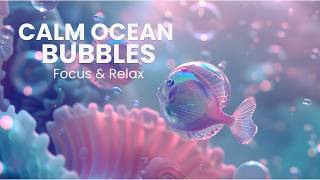 Dreamy Ocean Bubbles & Calming Music for Classroom Focus | Sensory Fish for Autism Support