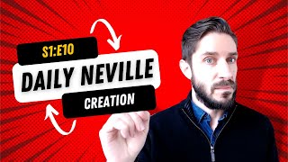 Daily Neville S1E10 -- Creation is Finished 🦄 -- ft. Josiah Brandt