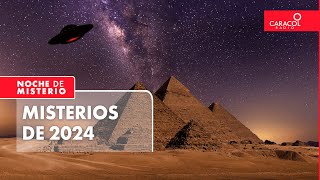 Misterios de 2024 | Noche de Misterio