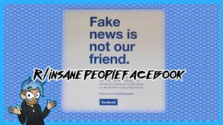 Stop This Misinformation! r/insanepeoplefacebook
