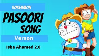 Pasoori Cartoon Song || Doreamon Verson || Coke Studio Season 14 || Isba Ahamed 2.0 || 2022