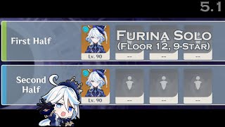 𝗙𝘂𝗿𝗶𝗻𝗮 𝗦𝗼𝗹𝗼 𝗙𝗶𝗿𝘀𝘁 & 𝗦𝗲𝗰𝗼𝗻𝗱 𝗛𝗮𝗹𝗳 - 5.1 Spiral Abyss (Floor 12, 9★)